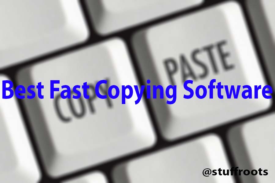 Best Fast Copying Software