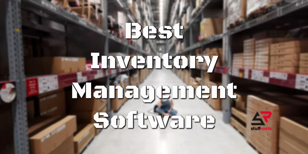 Best Inventory Management Software