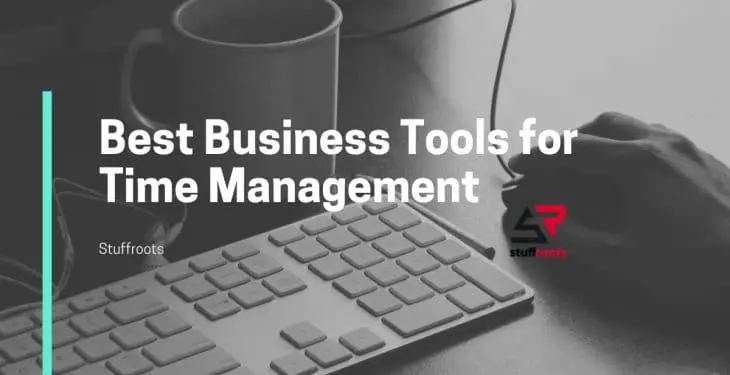 Best Business Tools for Time Management