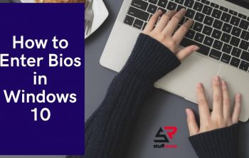 How to Enter Bios in Windows 10