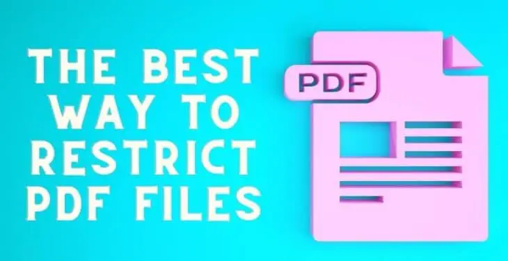 The Best Way to Restrict PDF Files