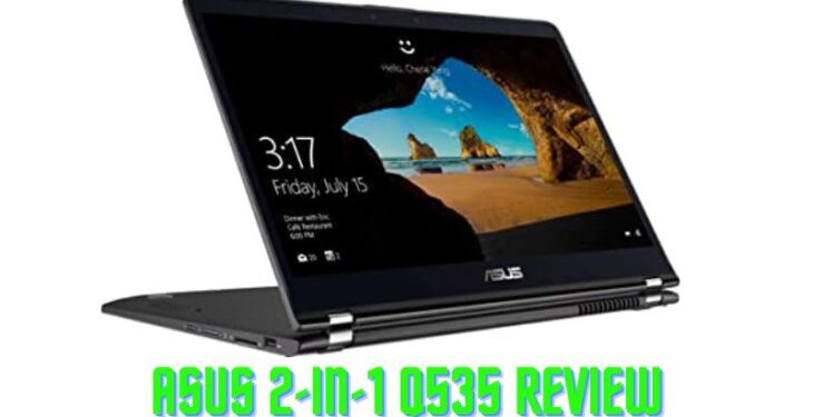 Asus 2-in-1 q535 Review