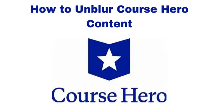 How to Unblur Course Hero Content