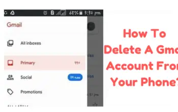 How To Delete A Gmail Account From Your Phone?