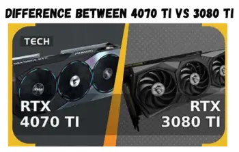 Difference Between 4070 Ti vs 3080 Ti