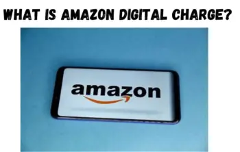 What is Amazon Digital Charge?