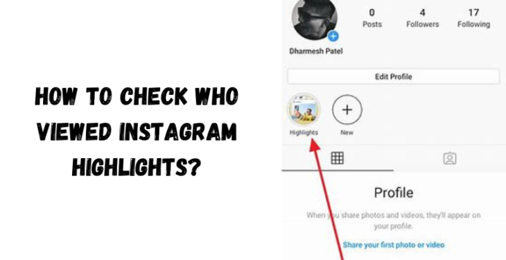 How to Check Who Viewed Instagram Highlights? - StuffRoots