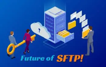The Future of SFTP Trends and Predictions