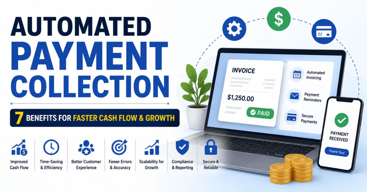 Automated Payment Collection System (Top 7 Benefits)